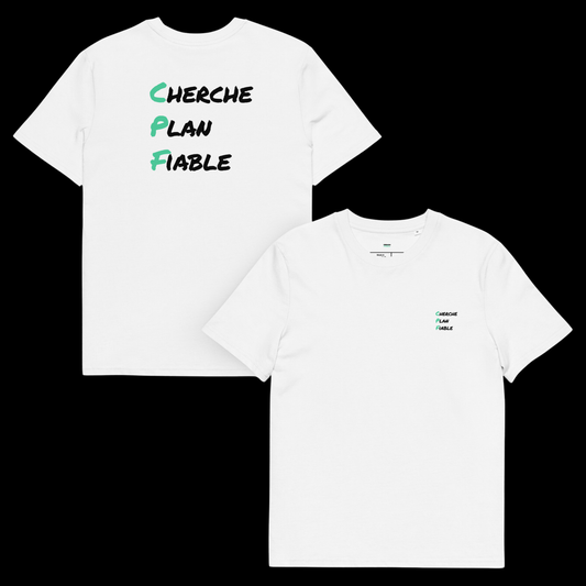T-Shirt "C.P.F." (Cherche Plan Fiable)